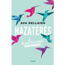 Ava Dellaira  Hazatérés