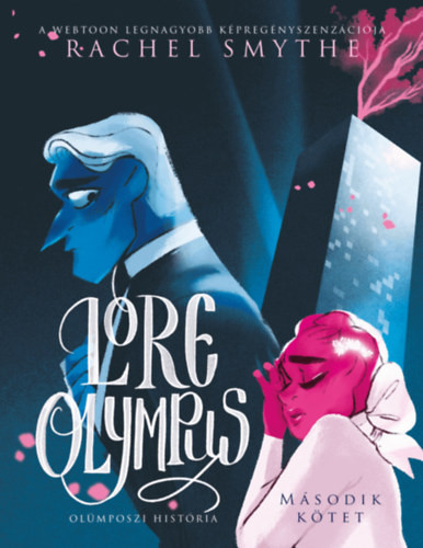 Rachel Smythe Lore Olympus - Olümposzi história 2.