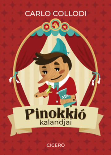 Carlo Collodi Pinokkió kalandjai