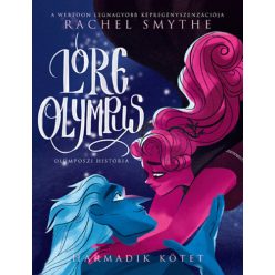 Rachel Smythe Lore Olympus - Olümposzi história 3.