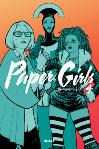 Brian K. Vaughn Paper Girls - Újságáruslányok 4.
