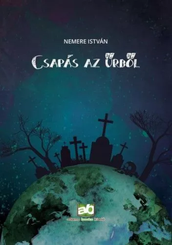 Nemere István Csapás az űrből