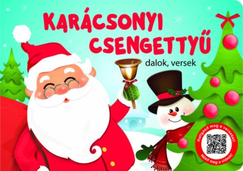 Karácsonyi csengettyű - dalok, versek