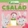 Kíváncsi Kisnyuszi - Család