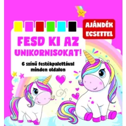 Fesd ki az unikornisokat!