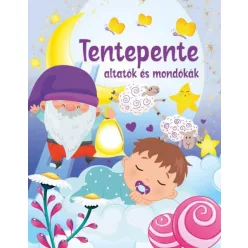 Tentepente altatók és mondókák (2023)
