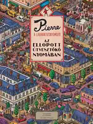 Pierre, a labirintusnyomozó 2 Az ellopott Útvesztőkő nyomában