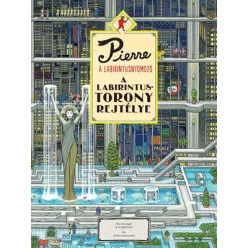 Pierre, a labirintusnyomozó - A Labirintustorony rejtélye