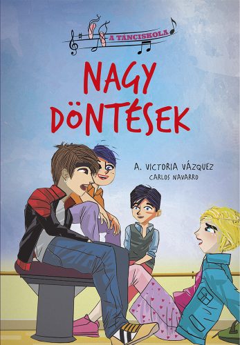 A tánciskola - 6. Nagy döntések