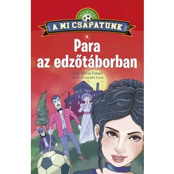 A mi csapatunk 3. - Para az edzőtáborban
