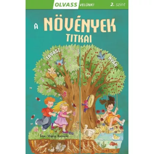 Olvass velünk! (2) - A növények titkai