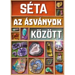 Séta az ásványok között