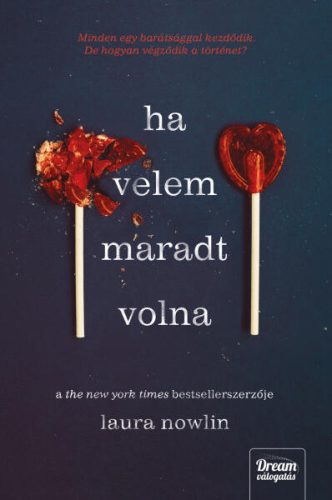 Laura Nowlin Ha velem maradt volna