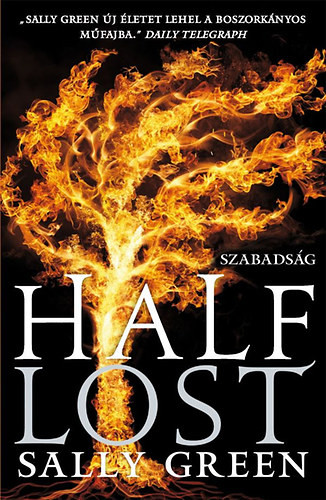 Sally Green  Half Lost – Szabadság
