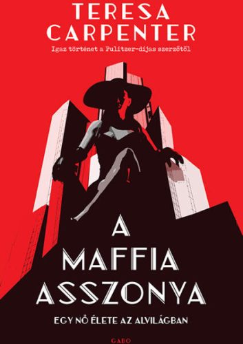 Teresa Carpenter A maffia asszonya