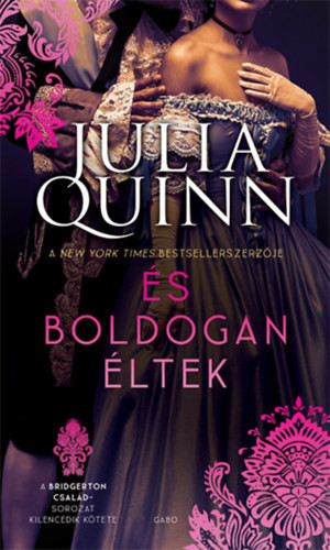 Julia Quinn  És boldogan éltek - új kiadás