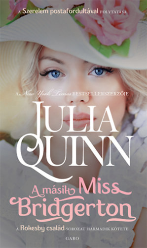 Julia Quinn A másik Miss Bridgerton (Rokesby család 3.)