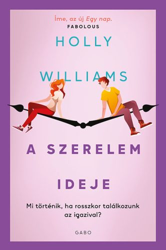 Holly Williams A szerelem ideje