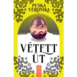 Puska Veronika Vétett út