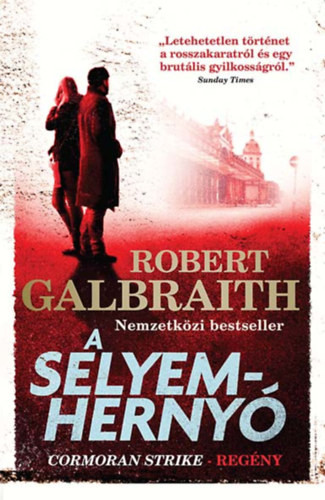 Robert Galbraith  A selyemhernyó