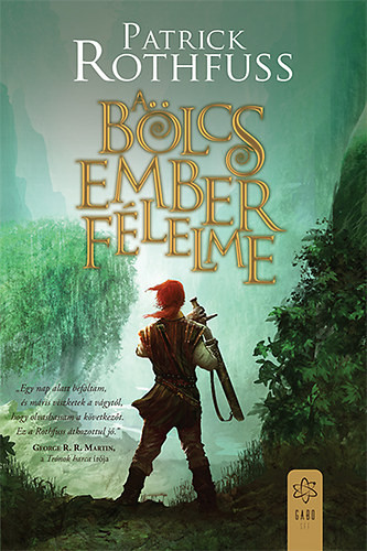 Patrick Rothfuss A bölcs ember félelme
