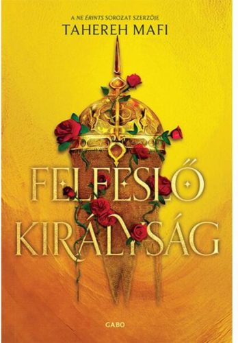 Tahereh Mafi Felfeslő királyság