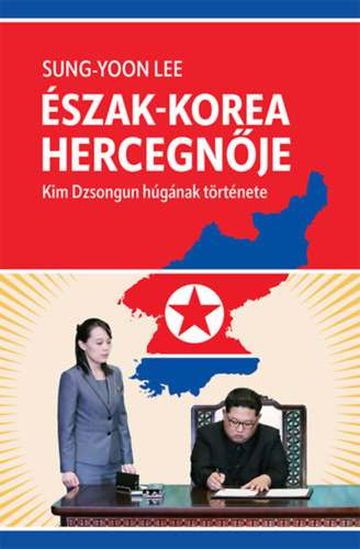 Sung-Yoon Lee Észak-Korea hercegnője