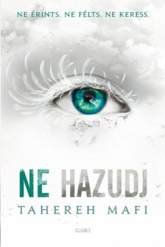 Tahereh Mafi   Ne hazudj
