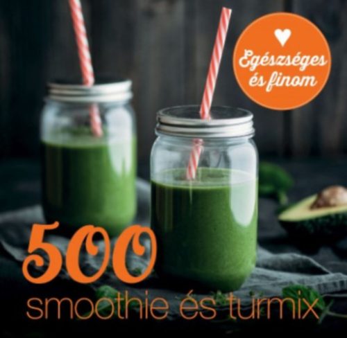 Carol Beckerman  500 smoothie és turmix