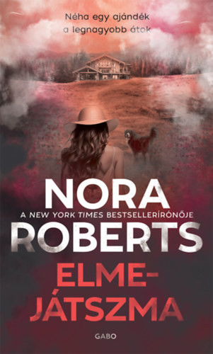 Nora Roberts Elmejátszma