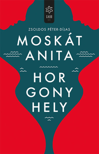 Moskát Anita  Horgonyhely