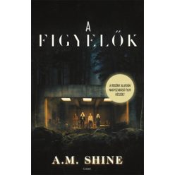 A. M. Shine A figyelők