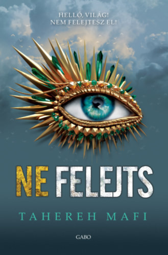 Tahereh Mafi Ne felejts