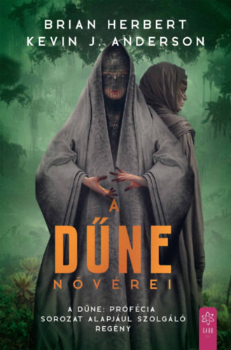 Kevin J. Anderson-Brian Herbert A Dűne nővérei