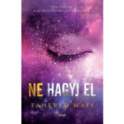 Tahereh Mafi Ne hagyj el