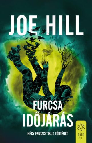 Joe Hill  Furcsa időjárás