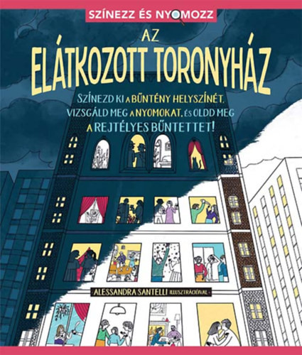 Alessandra Santelli Színezz és nyomozz - Az Elátkozott Toronyház