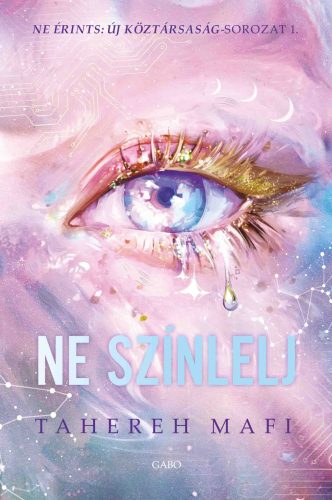 TAHEREH MAFI: NE SZÍNLELJ