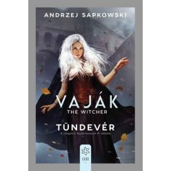 Andrzej Sapkowski Tündevér - Vaják 3.