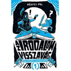   Az irodalom visszavág 1. - Léda tojásaitól az Aranyszamárig