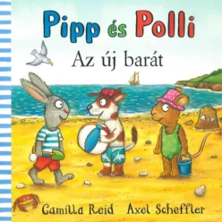 Pipp és Polli - Az új barát