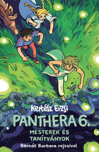 Panthera 6.  - Mesterek és tanítványok
