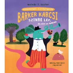 Barker Karcsi színre lép és ott is marad (2025)