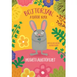 Bojtorján, a bátor nyúl - húsvéti alkotófüzet
