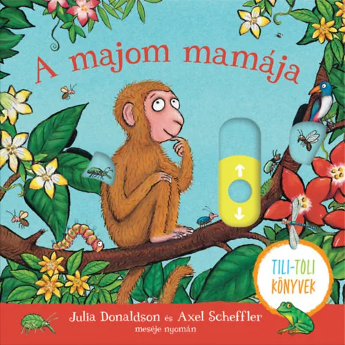 A majom mamája- Tili-toli könyv