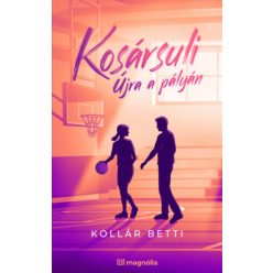 Kollár Betti Kosársuli - Újra a pályán