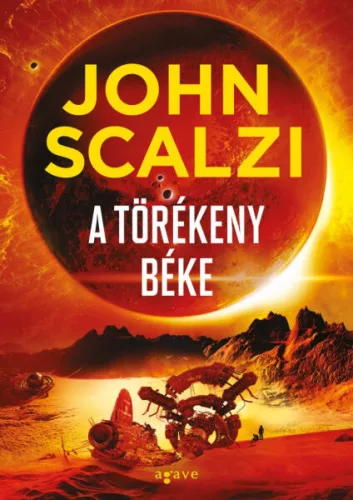 John Scalzi A törékeny béke