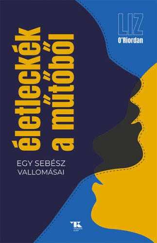 Liz O'Riordan Életleckék a műtőből