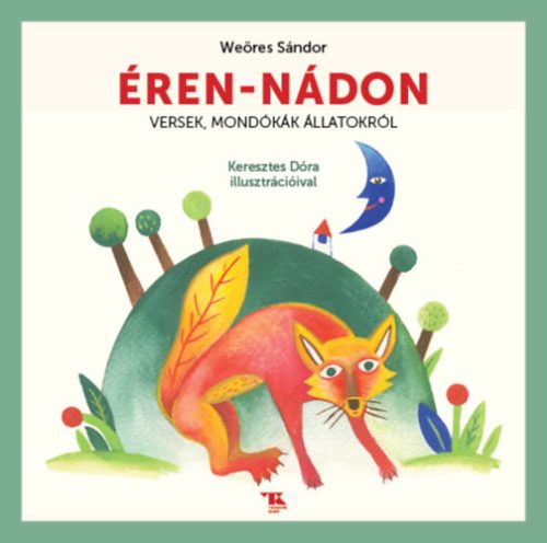 Weöres Sándor - Steinert Ágota Éren - Nádon