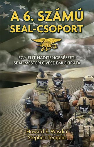 Wasdin-Templin  A 6. számú SEAL-csoport
